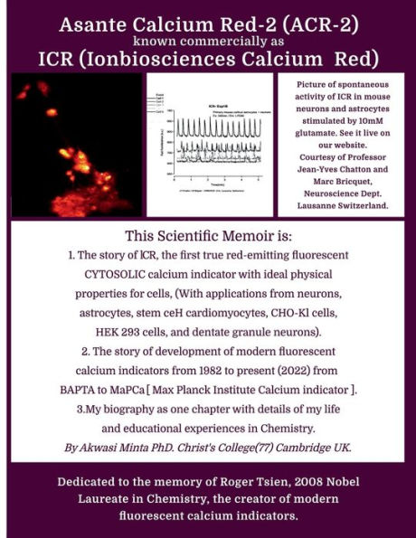 Asante Calcium Red-2 (ACR-2) known Commercially as ICR (Ionbiosciences Red)