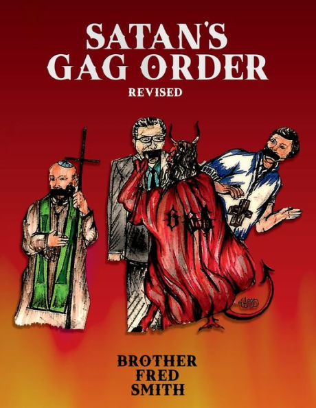 Satan's Gag Order: Revised