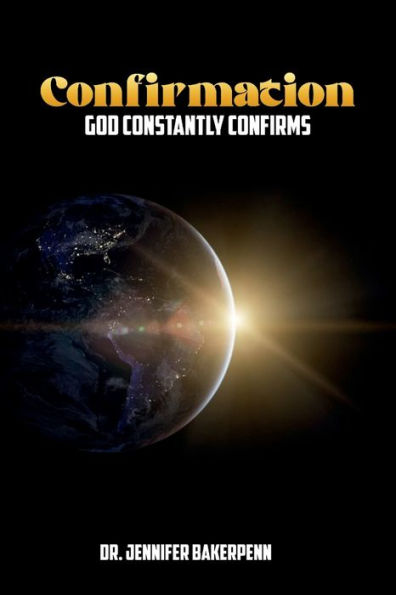 Confirmation: God Constantly Confirms