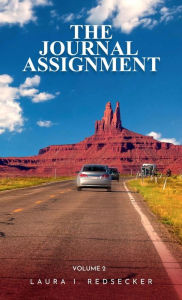Title: The Journal Assignment: Volume 2, Author: Laura I. Redsecker