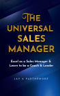 The Universal Sales Manager