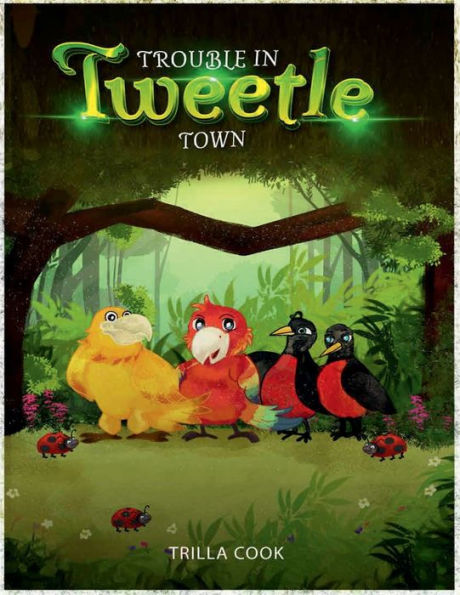 Trouble Tweetle Town