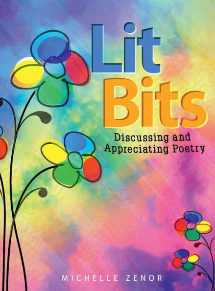 Lit Bits: Discussing and Appreciating Poetry