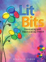 Lit Bits: Discussing and Appreciating Poetry