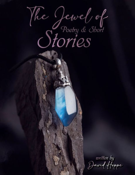The Jewel of Poetry & Short Stories