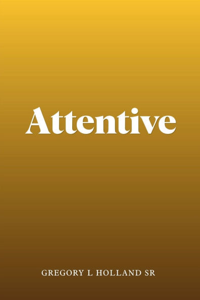 ATTENTIVE