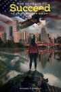 The Courage To Succeed: A True American Dream