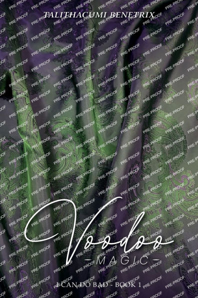 Voodoo Magic: I CAN DO BAD - BOOK 1
