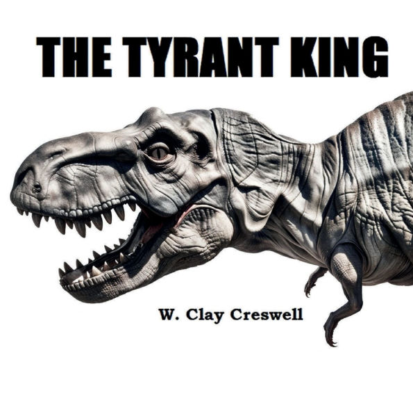 the Tyrant King: Stories from Darkest Hours