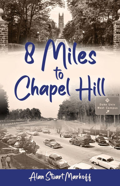 Eight Miles to Chapel Hill