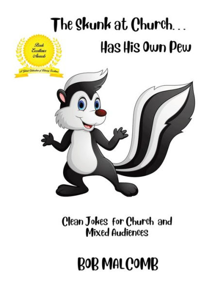 The Skunk at Church . Has His Own Pew