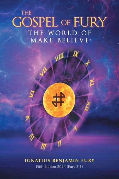 The Gospel of Fury: World Make Believe