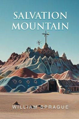 Salvation Mountain