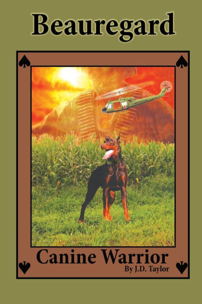 Beauregard: Canine Warrior