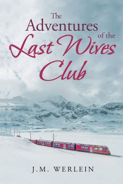 The Adventures of the Last Wives Club