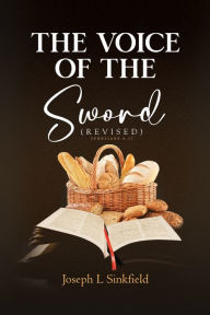 Title: The Voice Of The Sword (Revised), Author: Joseph L Sinkfield