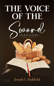 Title: The Voice Of The Sword (Revised), Author: Joseph L Sinkfield