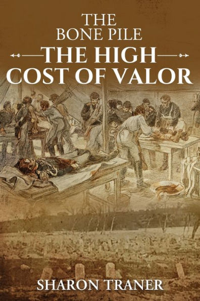 The Bone Pile: High Cost of Valor