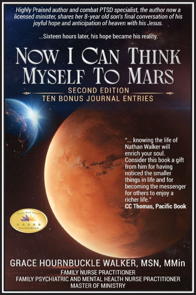 Now I Can Think Myself to Mars: Second Edition Ten Bonus Journal Entries