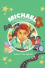 Michael: A Story of a Boy with Duchenne's Muscular Dystrophy