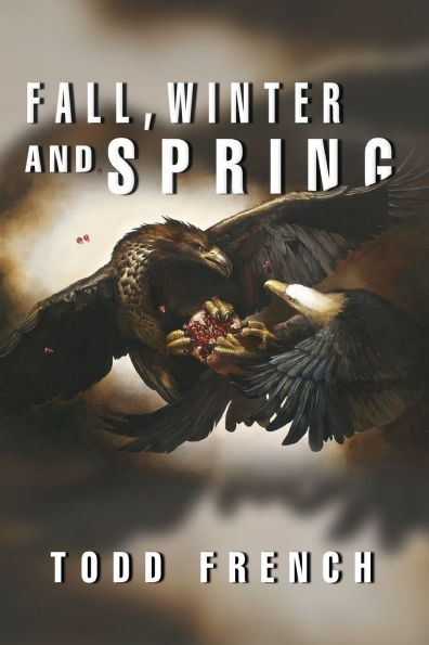 Fall, Winter and Spring