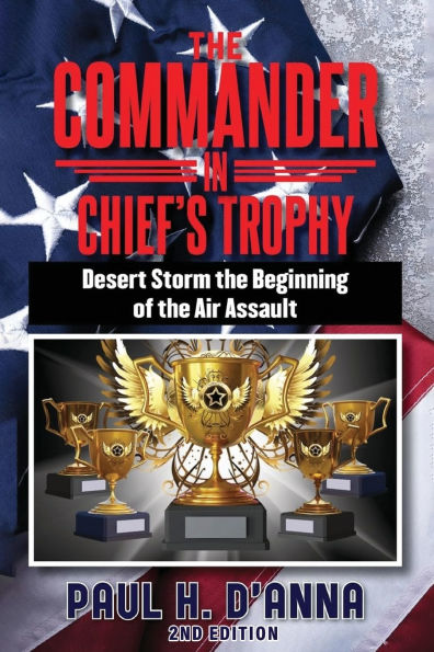 The Commander Chief's Trophy 2nd Edition