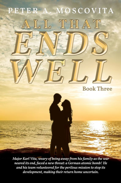 All That Ends Well: Book Three