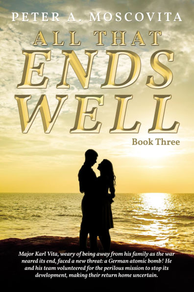 All That Ends Well: Book Three