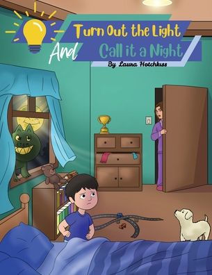 Turn Out the Light and Call It a Night