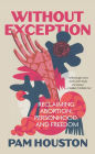 Without Exception: Reclaiming Abortion, Personhood, and Freedom