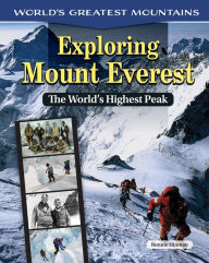 Title: Exploring Mount Everest: The World's Highest Peak, Author: Bonnie Hinman