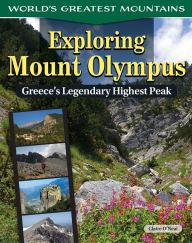 Title: Exploring Mount Olympus: Greece's Legendary Highest Peak, Author: Claire O'Neal