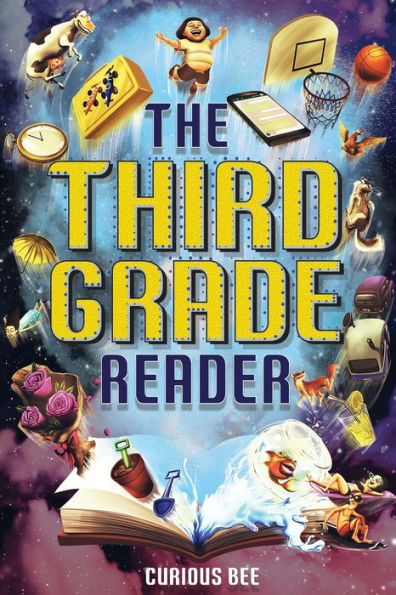 The Third Grade Reader: 12 Short Stories for Kids in 3rd Grade