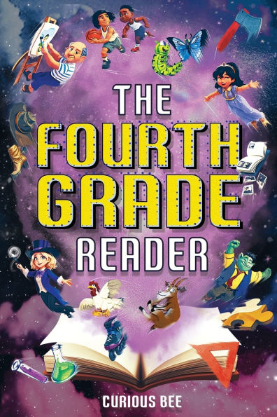 The Fourth Grade Reader: 12 Short Stories for Kids in 4th Grade