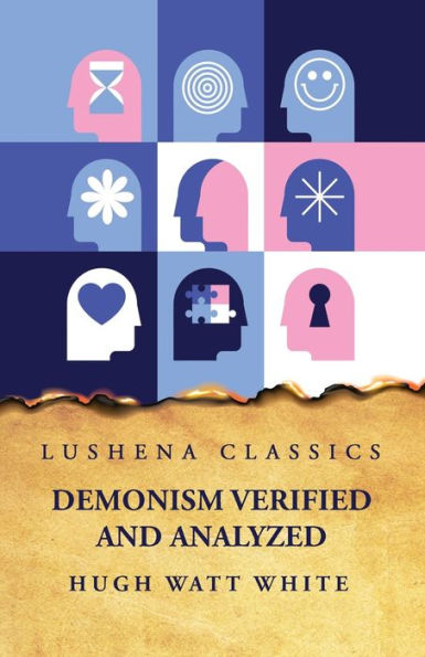 Demonism Verified and Analyzed