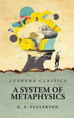 A System of Metaphysics