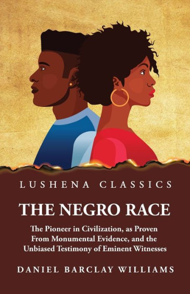 the Negro Race, Pioneer Civilization