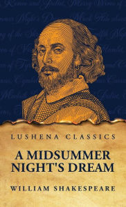 Title: A Midsummer Night's Dream Paperback, Author: William Shakespeare
