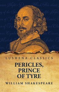 Title: Pericles, Prince of Tyre, Author: William Shakespeare
