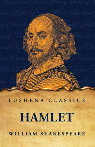 Title: Hamlet, Author: William Shakespeare