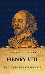 Title: Henry VIII, Author: William Shakespeare