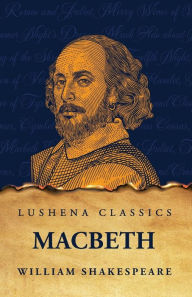 Title: Macbeth, Author: William Shakespeare