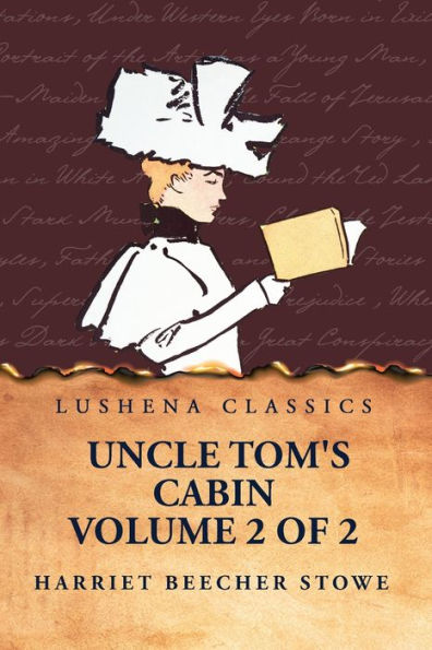 Uncle Tom's Cabin Volume 2 of