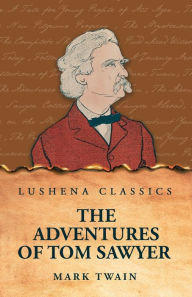 Title: The Adventures of Tom Sawyer, Author: Mark Twain