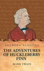 The Adventures of Huckleberry Finn