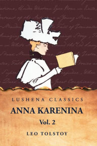 Title: Anna Karenina Vol. 2, Author: Leo Tolstoy