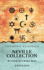 Neville Collection: All 10 Books by A Modern Master: All 10 Books by A Modern Master by Goddard