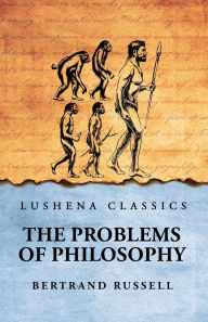 Title: The Problems of Philosophy, Author: Bertrand Russell