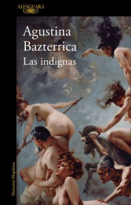 Free text books pdf download Las indignas / The Unworthy 9798890980137  by Agustina Bazterrica