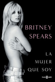 Amazon kindle download books Britney Spears: La mujer que soy / The Woman in Me in English  9798890980205